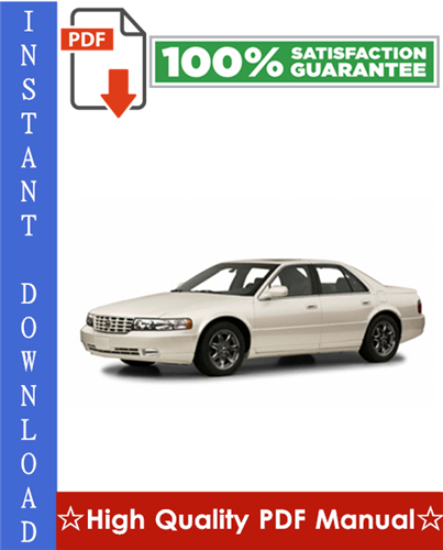 Thumbnail Cadillac Seville SLS / STS Workshop Service Repair Manual 1998-2004 Download