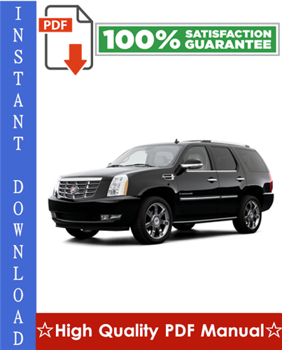 Thumbnail Cadillac Escalade Workshop Service Repair Manual 2002-2006 Download