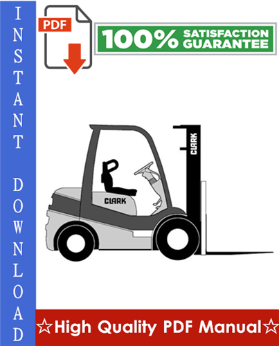 Thumbnail Clark C15, C15C, C18, C18C, C20s, C20sC, C20, C20C, C25, C25C, C30, C30C, C32C, C33, C35 Gas & LPG & Diesel Forklift Trucks Workshop Service Repair Manual