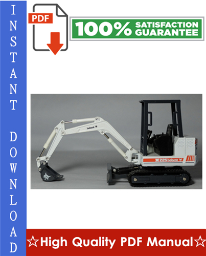 Thumbnail Bobcat X225 Excavator Workshop Service Repair Manual (S/N 508312000 & Above)