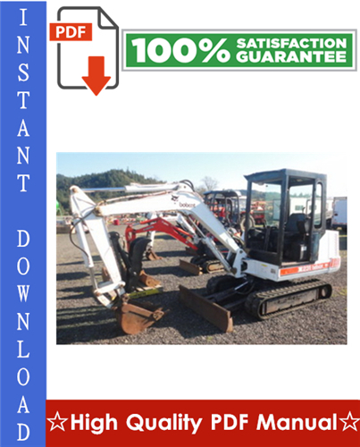 Thumbnail Bobcat X231 Excavator Workshop Service Repair Manual (S/N 508911999 & Below)