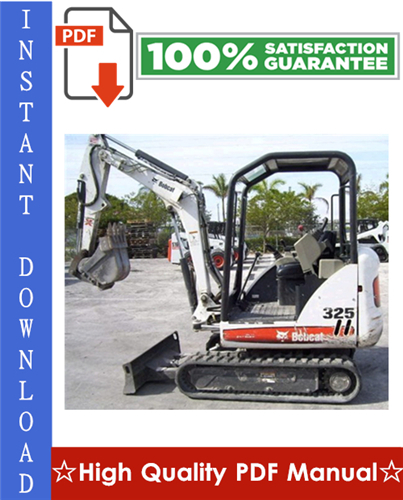 Thumbnail Bobcat 325, 328 Compact Excavator Workshop Service Repair Manual (325 - S/N 234111001 & Above, 328 - S/N 234211001 & Above, G Series)
