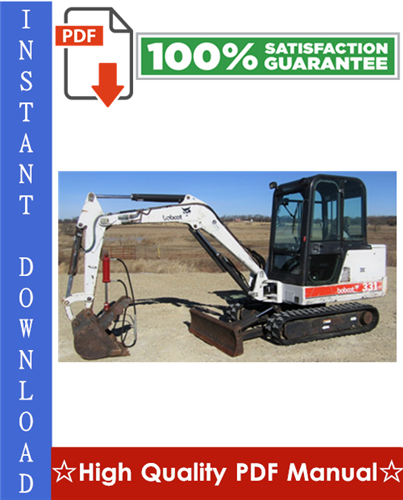 Thumbnail Bobcat 331, 331E, 334 Excavator Workshop Service Repair Manual (S/N: 232511001 & Above, S/N 232711001 & Above, S/N 232611001 & Above, D Series)