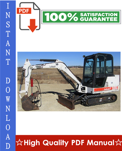 Thumbnail Bobcat X331 Excavator Workshop Service Repair Manual (S/N: 511920001 & Above)
