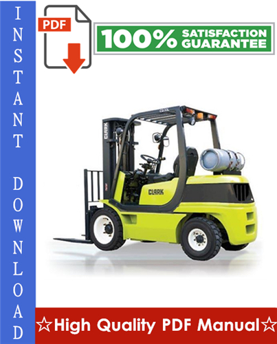 Product picture Clark CQ20D, CQ25D, CQ30D, CQ20L, CQ25L, CQ30L Forklift Trucks Workshop Service Repair Manual