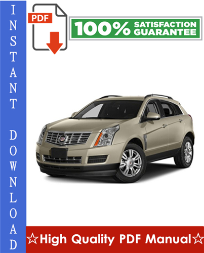 Product picture Cadillac SRX Workshop Service Repair Manual 2004-2008 Download
