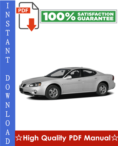 Product picture Pontiac Grand Prix Workshop Service Repair Manual 2004-2008 Download