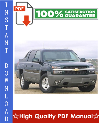 Product picture Chevy Chevrolet Avalanche Workshop Service Repair Manual 2002-2006 Download