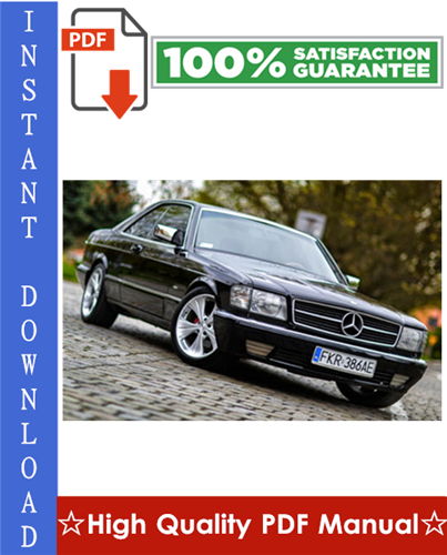 Product picture Mercedes-Benz W126 Workshop Service Repair Manual 1981-1991 Download