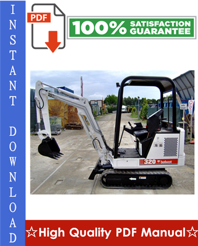 Product picture Bobcat X320 Excavator Workshop Service Repair Manual (S/N: 511720001 & Above)