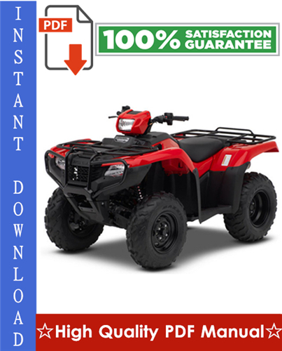Product picture Honda TRX500 / TRX500FE / TRX500FPE / TRX500FM / TRX500FPM / TRX500TM Fourtrax Foreman ATV Workshop Service Repair Manual 2005-2011 Download